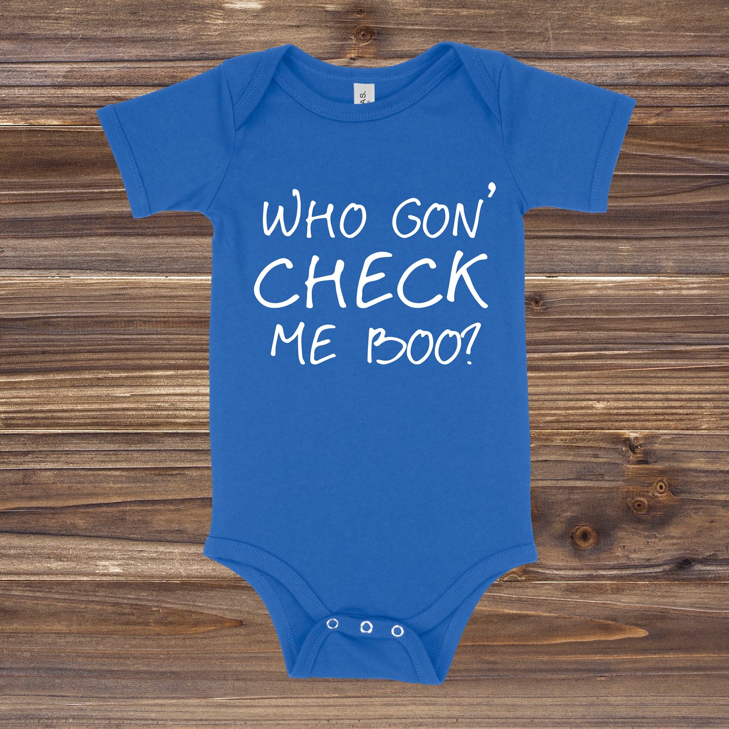 Who Gon' Check Me Boo? | RHOA Baby One Piece