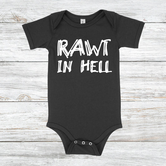 Rawt In Hell | VPR Baby One Piece