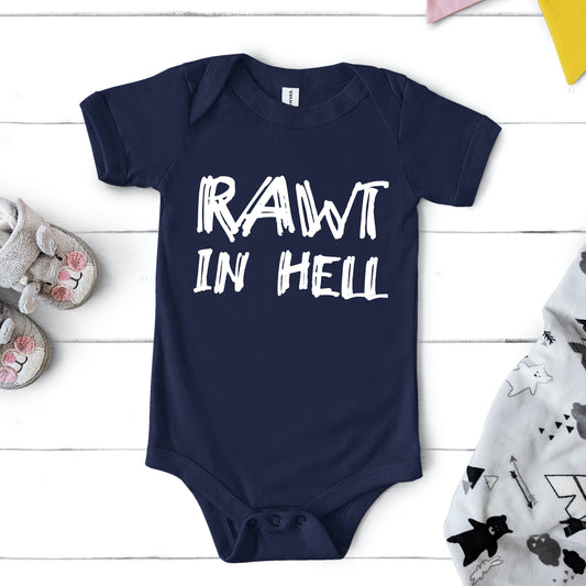 Rawt In Hell | VPR Baby One Piece