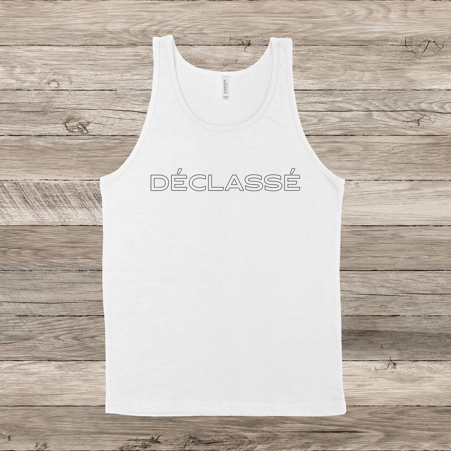 Déclassé | RHONY Quote | Unisex Tank Top | Multiple Color Options | Made To Order