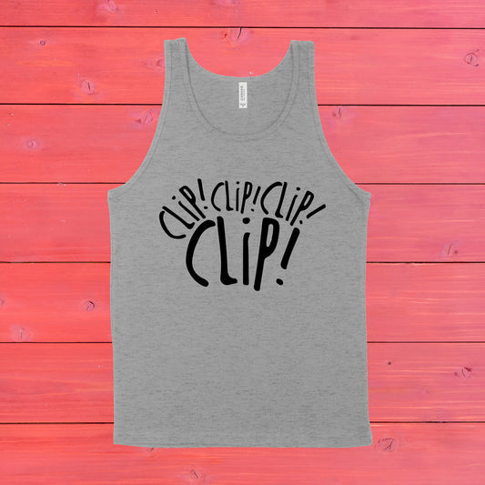 Clip Clip Clip Clip | RHONY Quote | Unisex Tank Top | Multiple Color Options | Made To Order